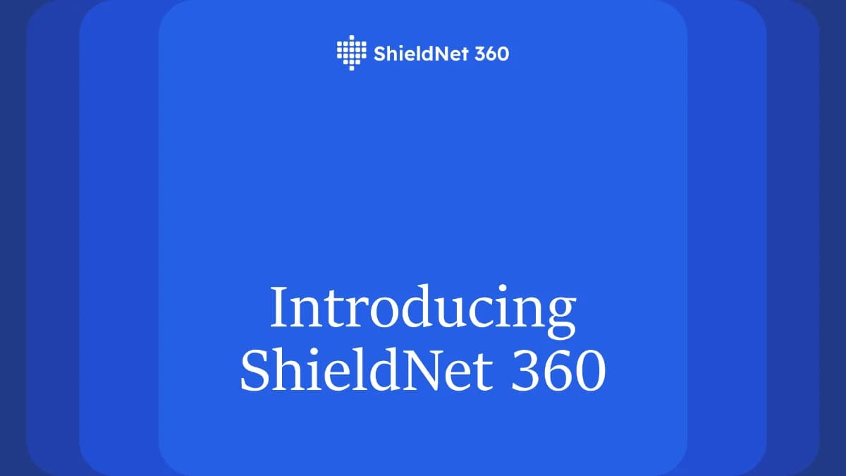 Giới thiệu về ShieldNet 360