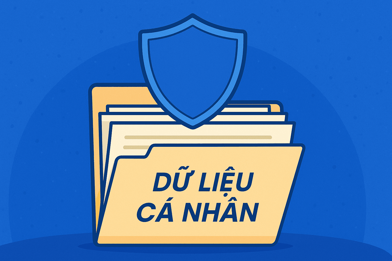 Hồ sơ bảo vệ dữ liệu cá nhân cần những gì? 